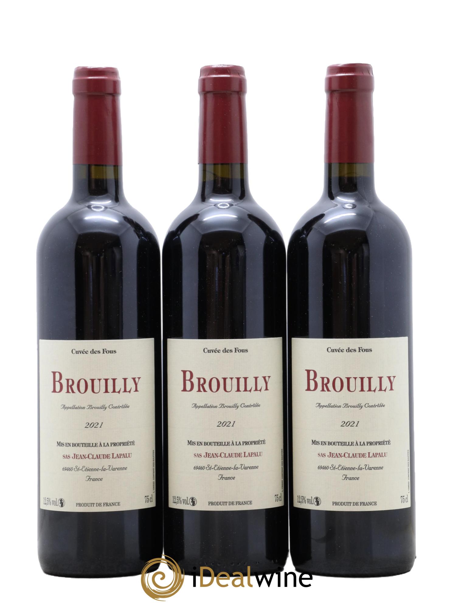 Brouilly Cuvée des Fous Jean-Claude Lapalu 2021 - Lot de 3 bouteilles - 0