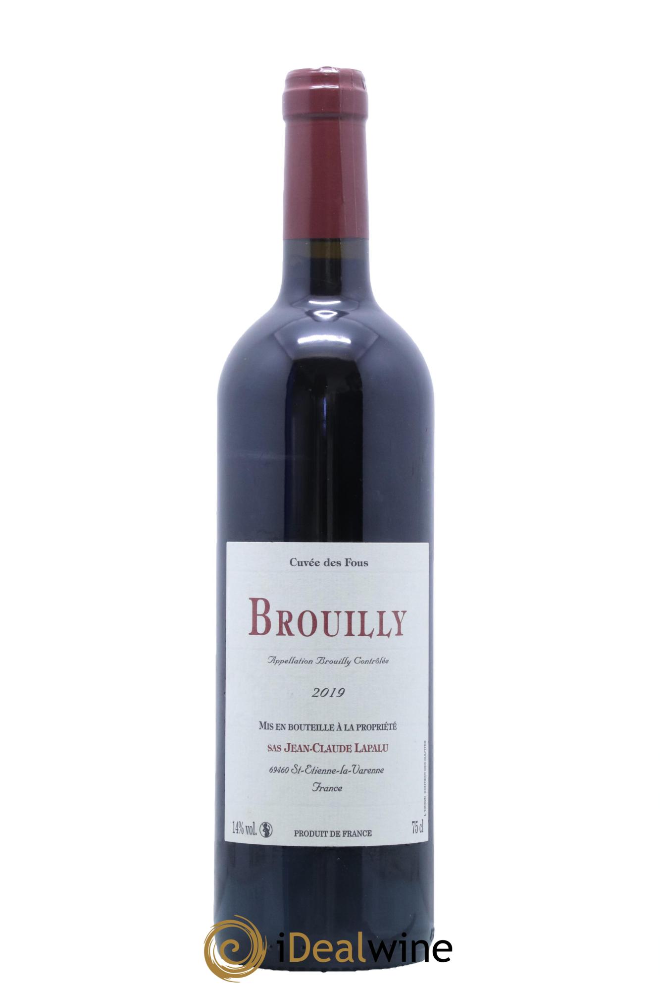 Brouilly Cuvée des Fous Jean-Claude Lapalu 2019 - Lot of 1 bottle - 0