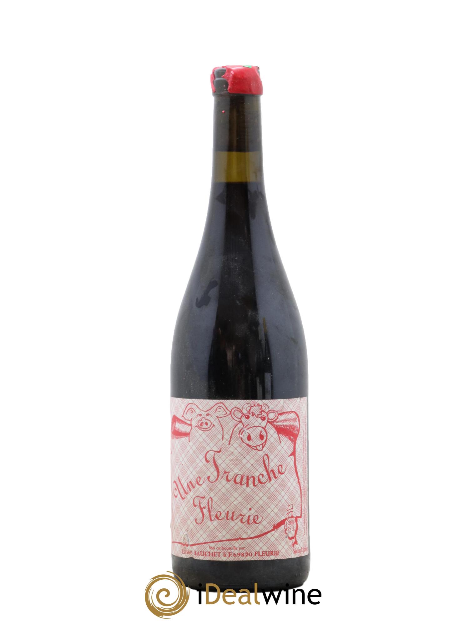 Fleurie Une Tranche Fleurie Lilian Bauchet 2011 - Lot de 1 bouteille - 0