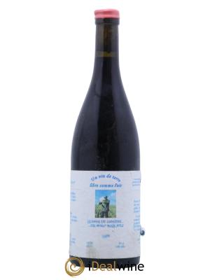 Vin de France Un Vin de Terre Libre Comme l Air Cuvee Le Sang de Lumiere Du Haut Bois Joli Domaine Josette Medan et Pierre Weyand