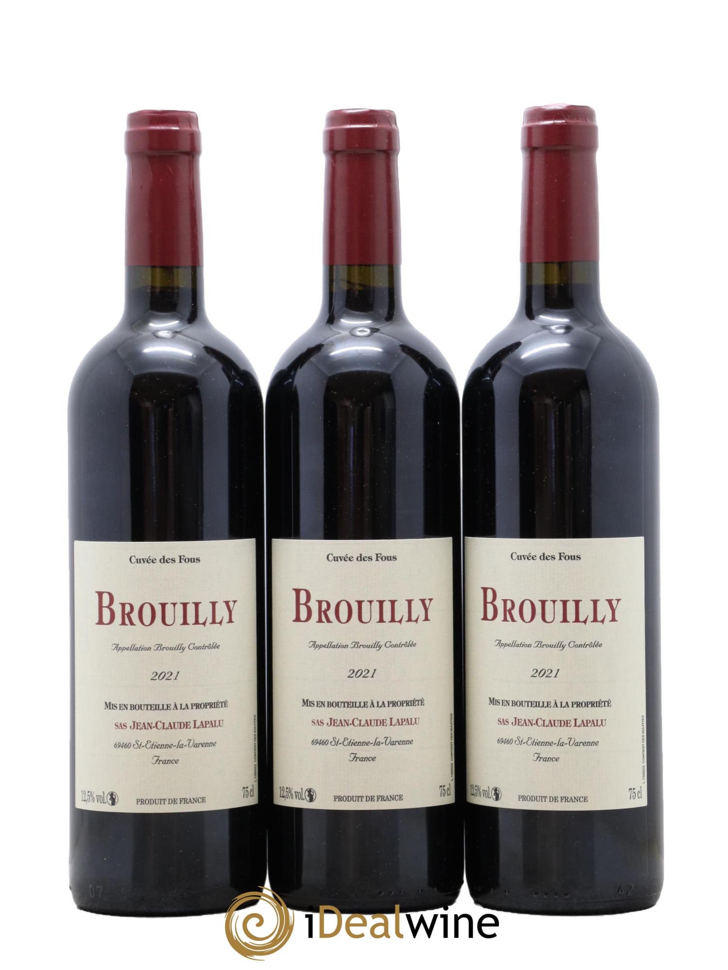 Brouilly Cuvée des Fous Jean-Claude Lapalu 2021 - Lot de 3 bouteilles - 0